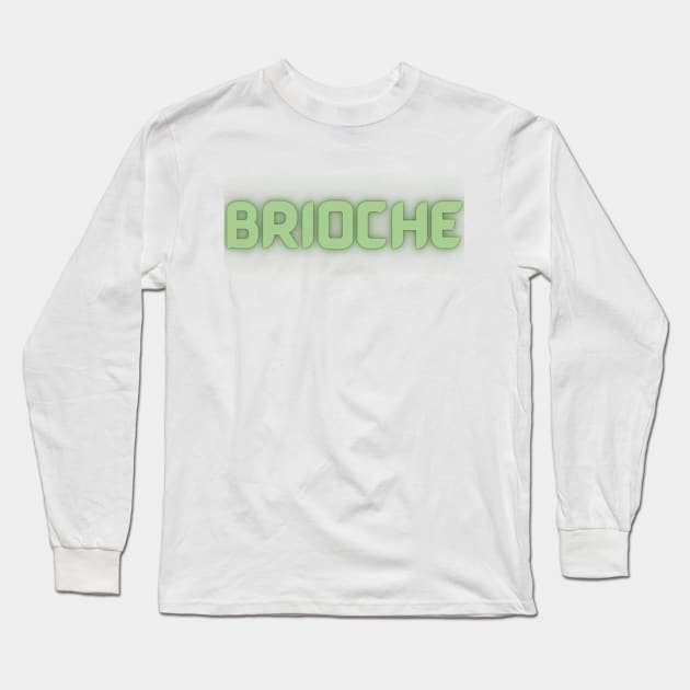 Brioche Long Sleeve T-Shirt by In Beauty We Trust